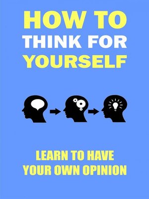 cover image of How to think for yourself